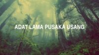 Adat Lama Pusaka Usang
