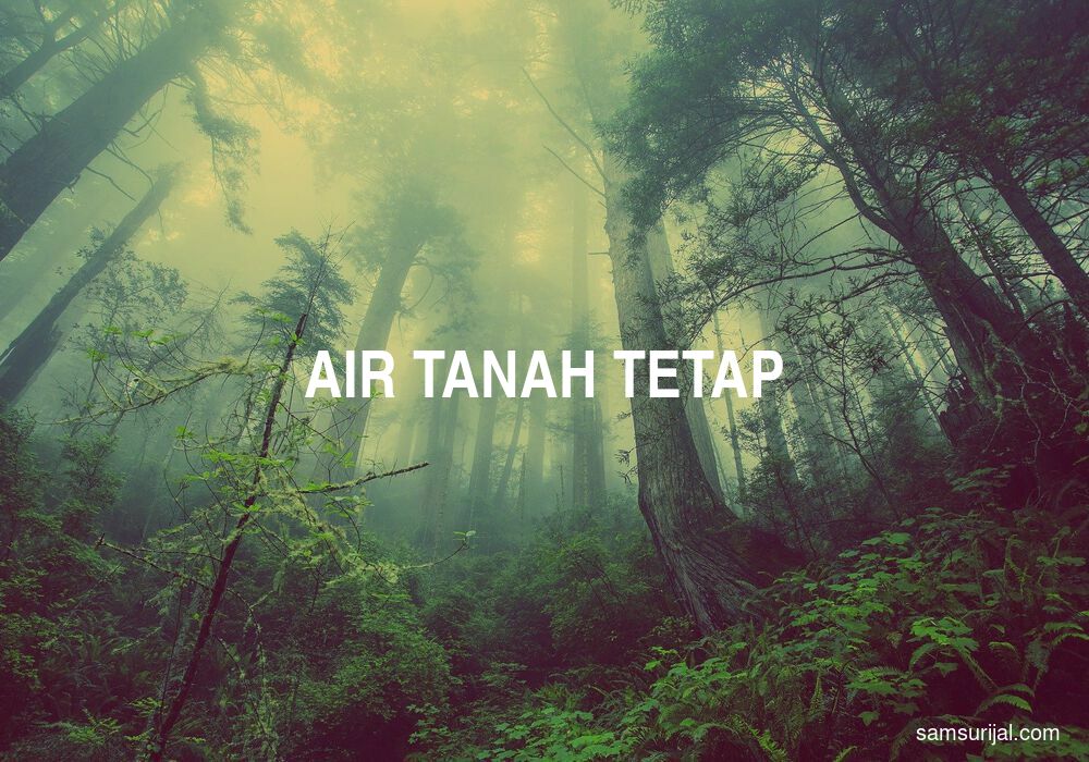 Arti Air Tanah Tetap