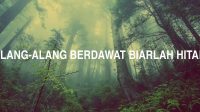 Alang-Alang berdawat biarlah hitam