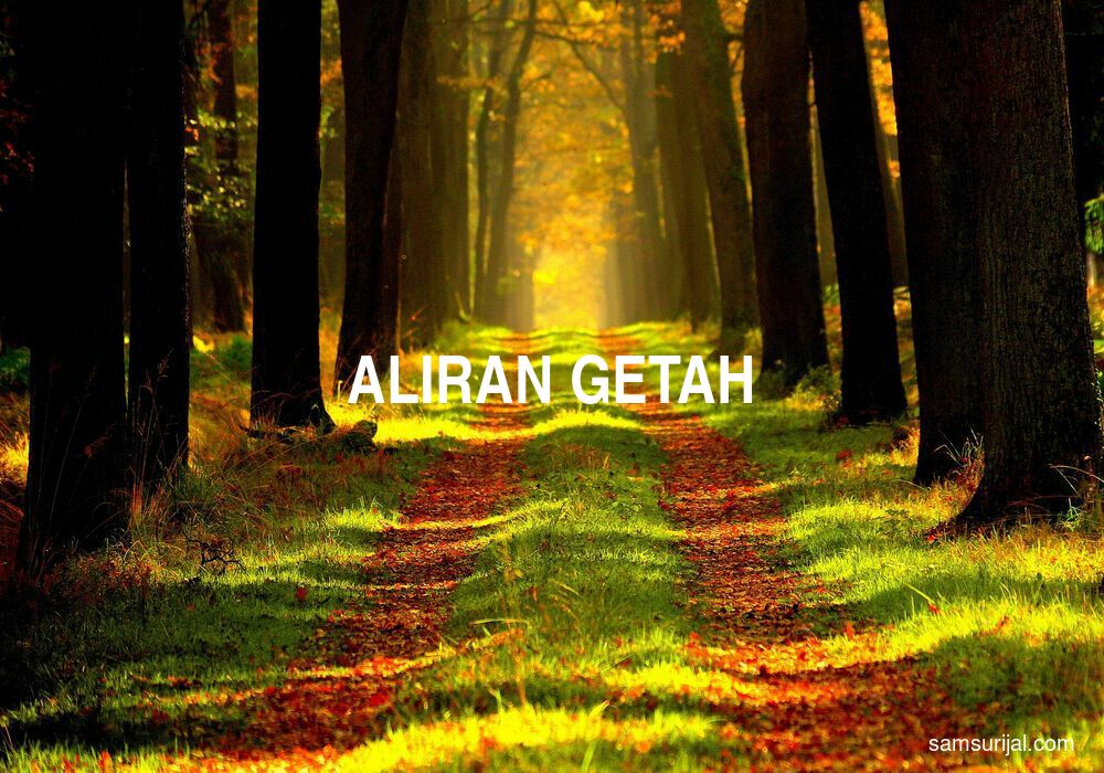 Arti Aliran Getah