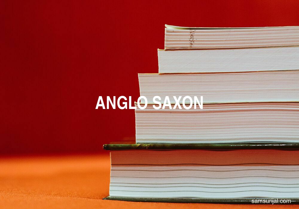 Arti Anglo Saxon