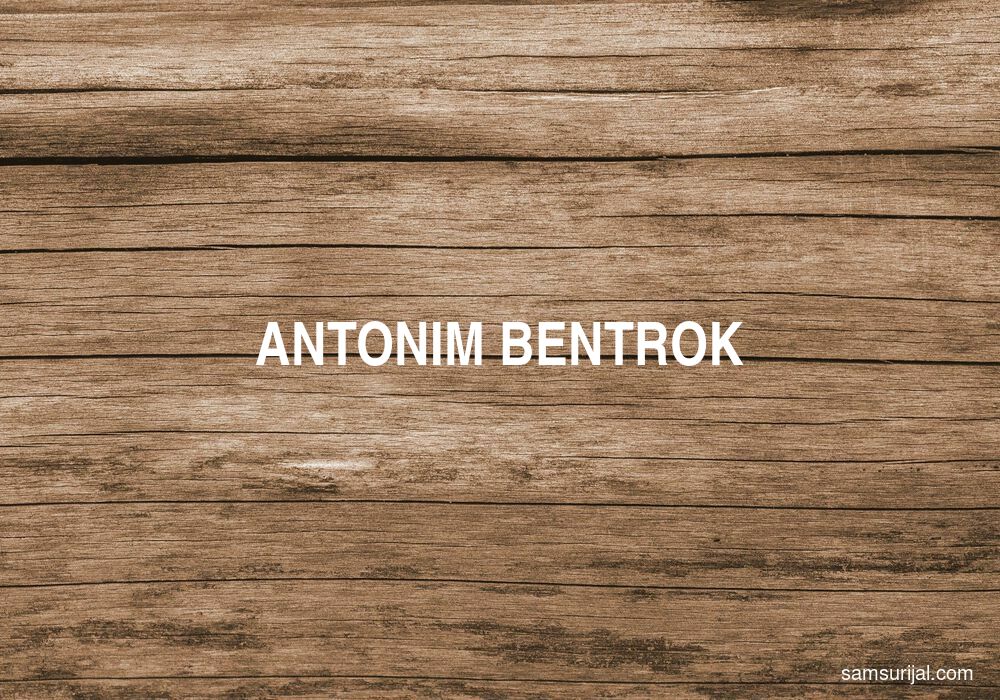 Antonim Bentrok