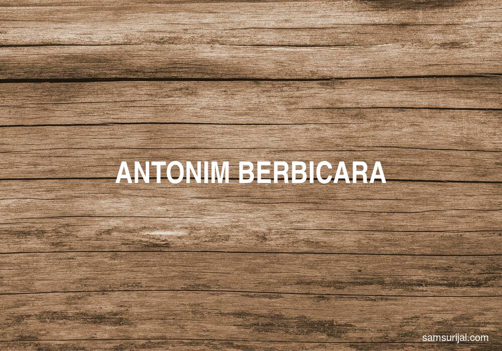 Antonim Berbicara