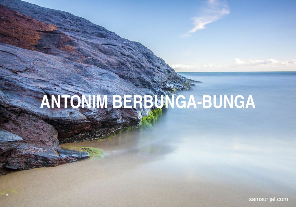 Antonim Berbunga Bunga