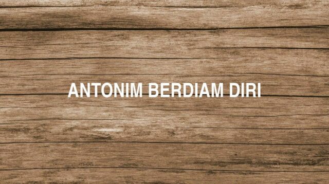 Antonim Berdiam Diri