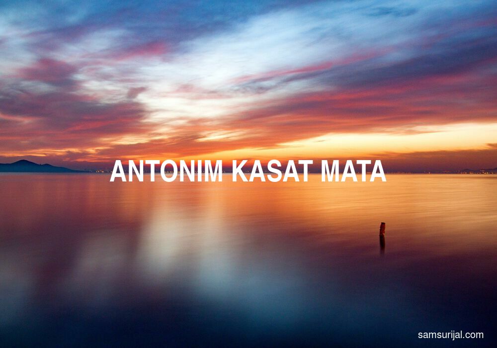 Antonim Kasat Mata