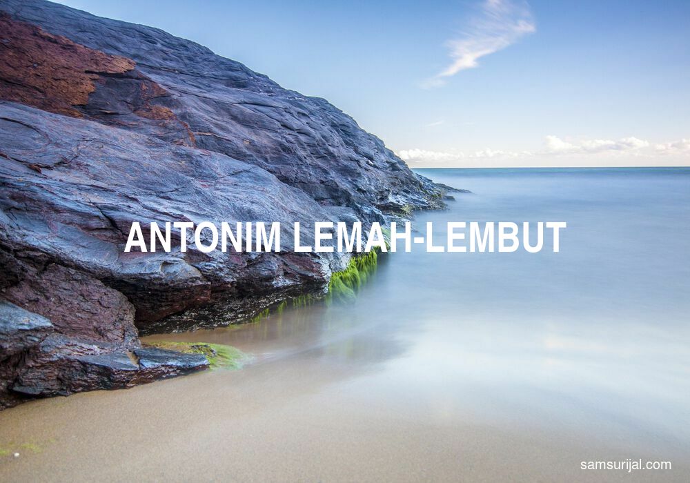 Antonim Lemah Lembut