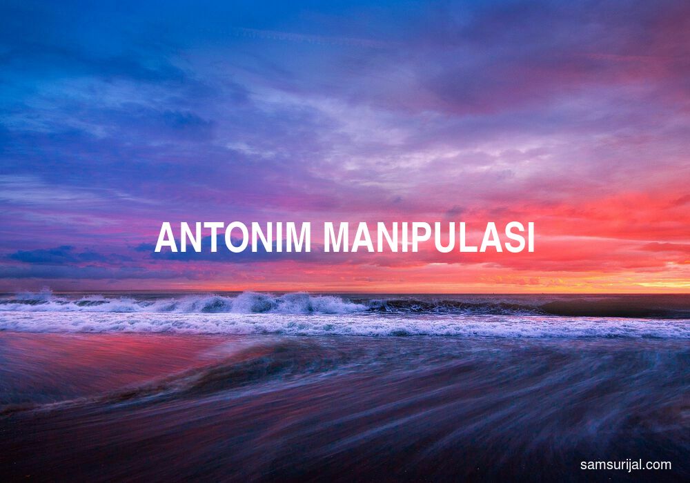 Antonim Manipulasi