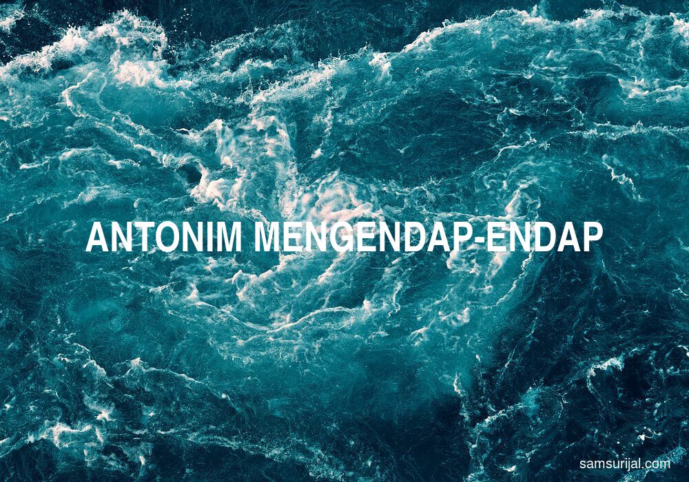 Antonim Mengendap Endap