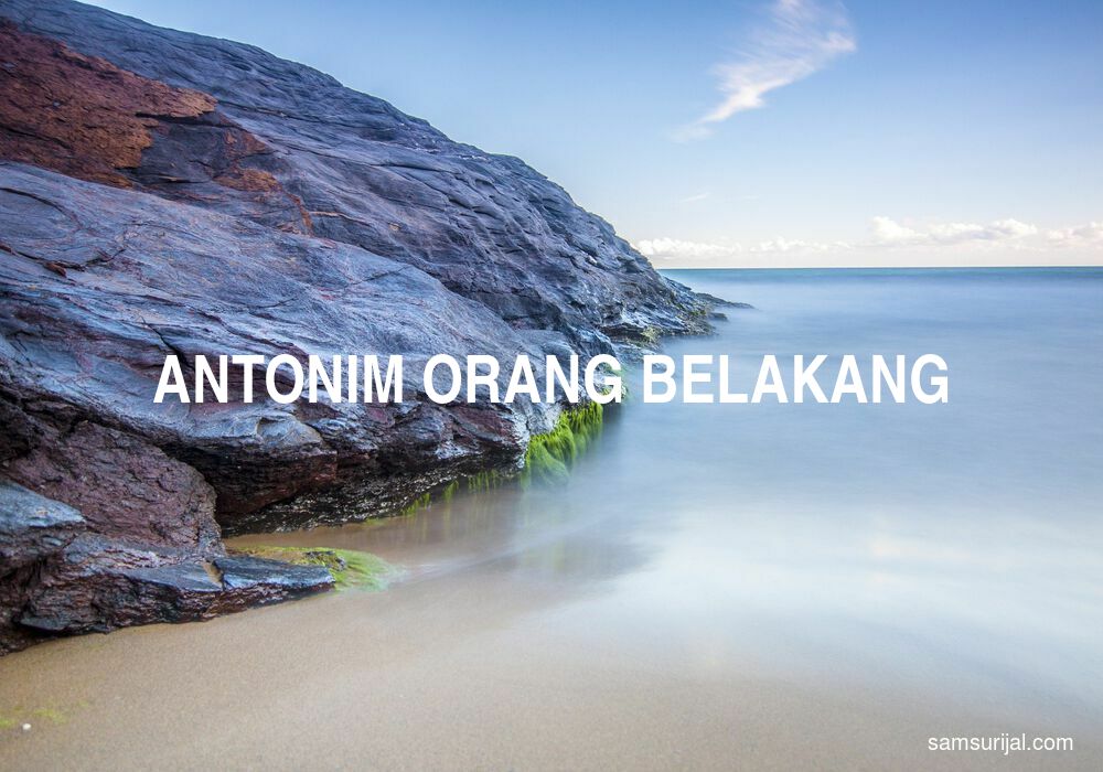 Antonim Orang Belakang