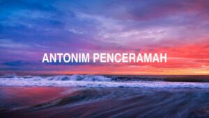 Antonim Penceramah