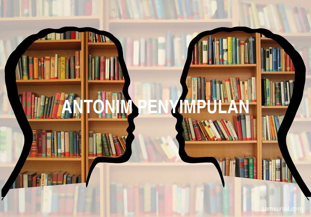 Antonim Penyimpulan