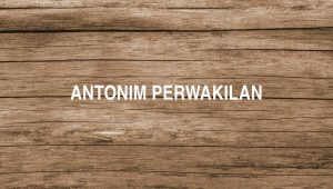 Antonim Perwakilan