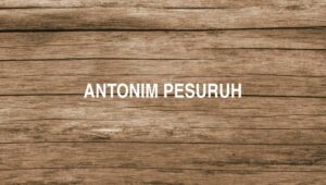 Antonim Pesuruh