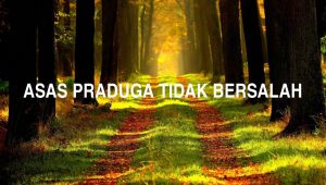 Asas Praduga Tidak Bersalah