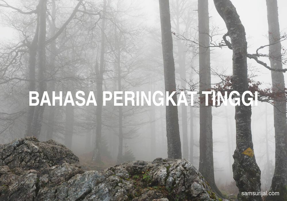 Arti Bahasa Peringkat Tinggi