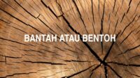 Bantah atau Bentoh