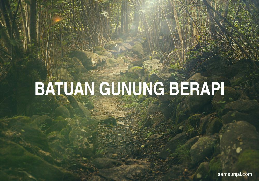 Arti Batuan Gunung Berapi