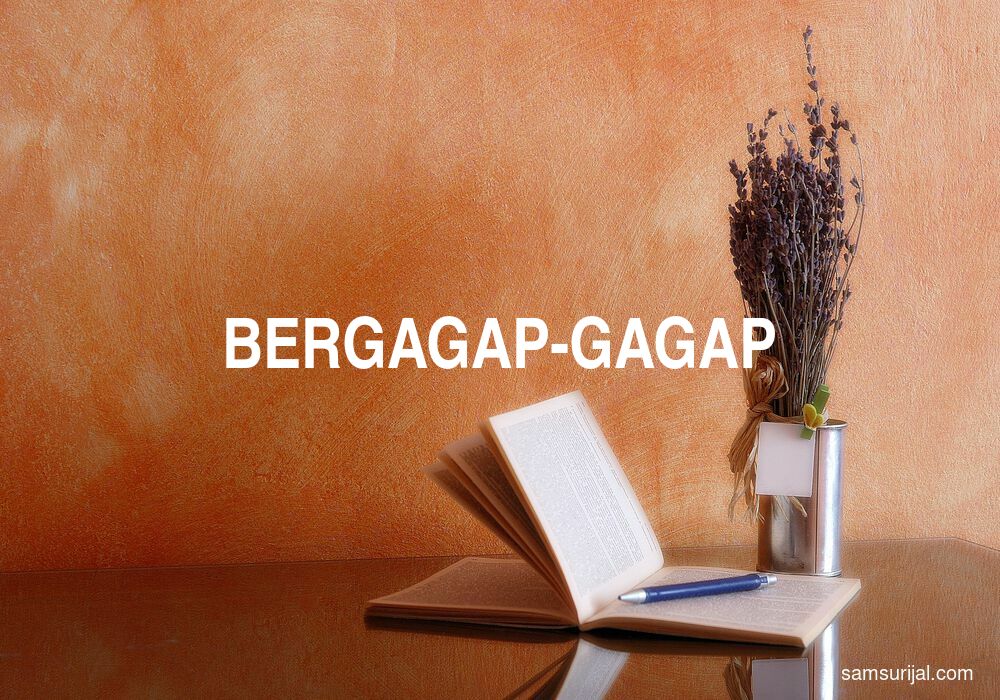 Arti Bergagap Gagap