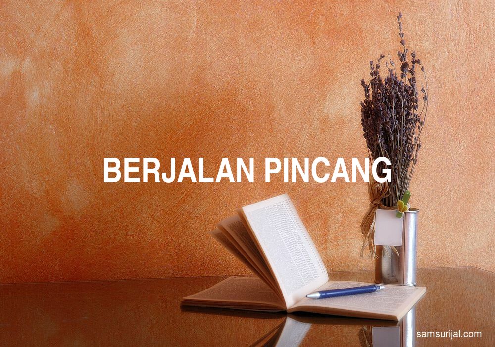 Arti Berjalan Pincang