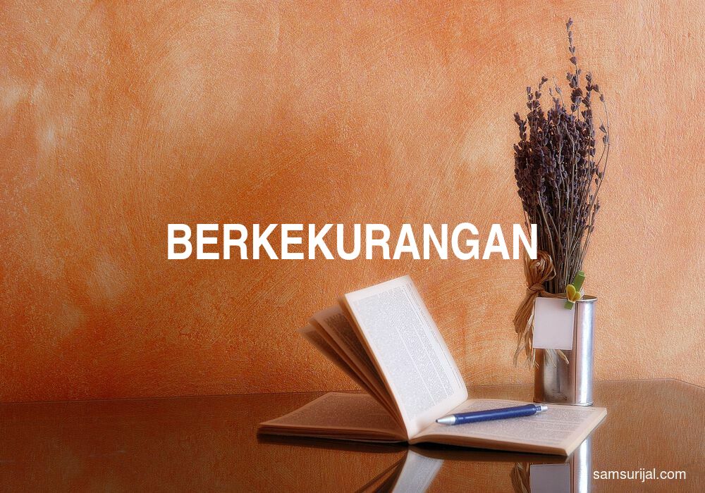 Arti Berkekurangan