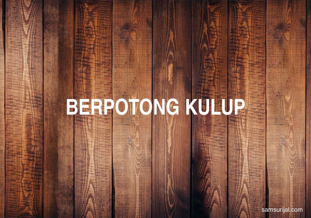 Arti Berpotong Kulup