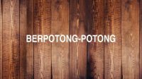 Berpotong-Potong