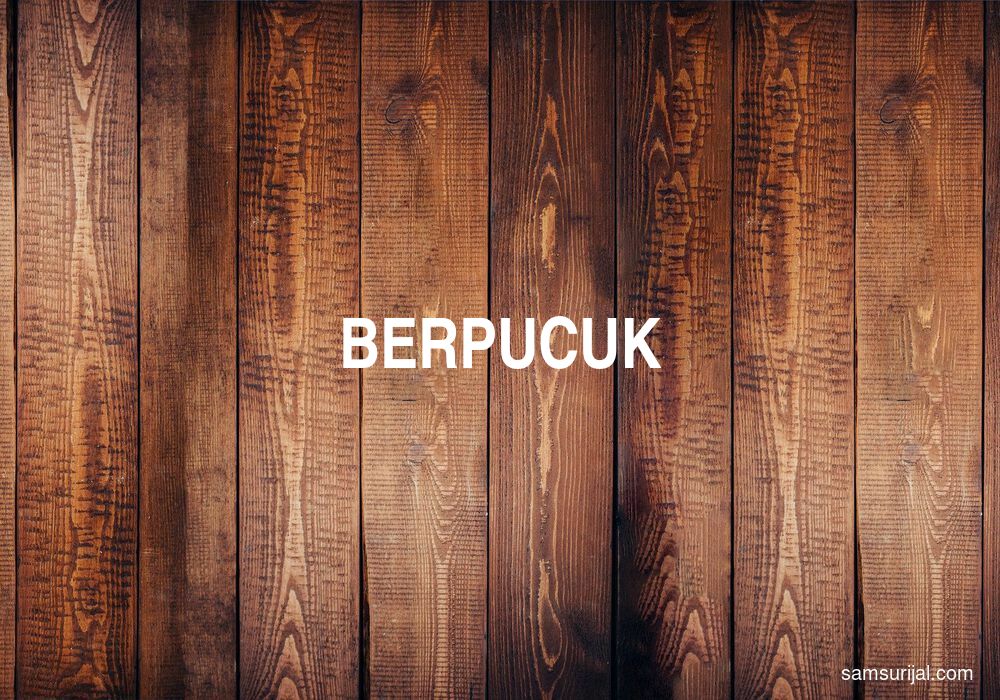 Arti Berpucuk