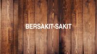 Bersakit-Sakit