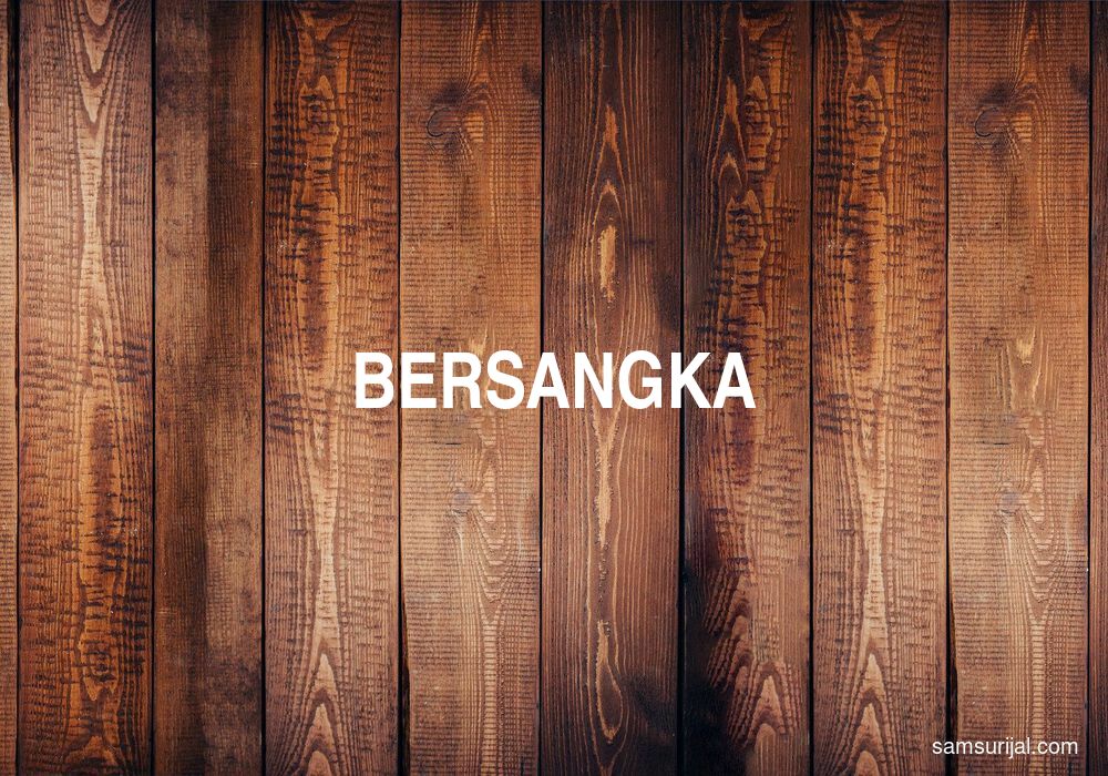 Arti Bersangka