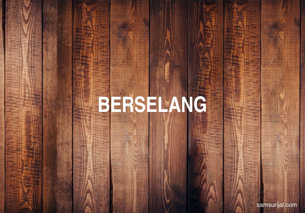 Arti Berselang