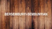 Bersembunyi-Sembunyian