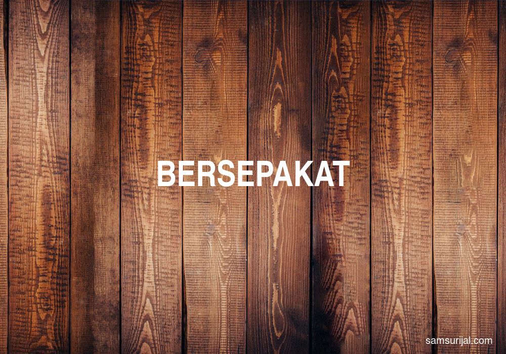 Arti Bersepakat