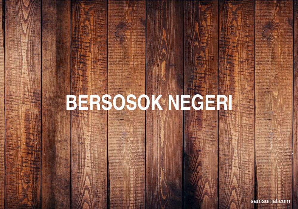 Arti Bersosok Negeri