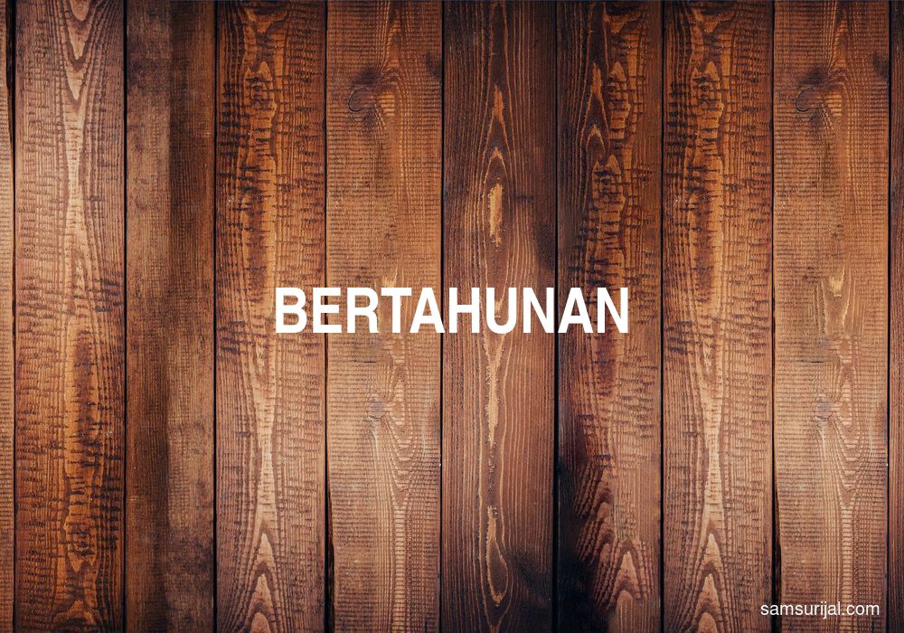 Arti Bertahunan