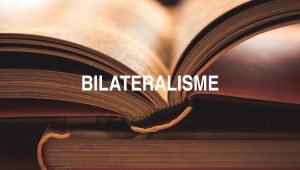 Arti Bilateralisme