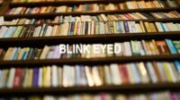 Blink Eyed