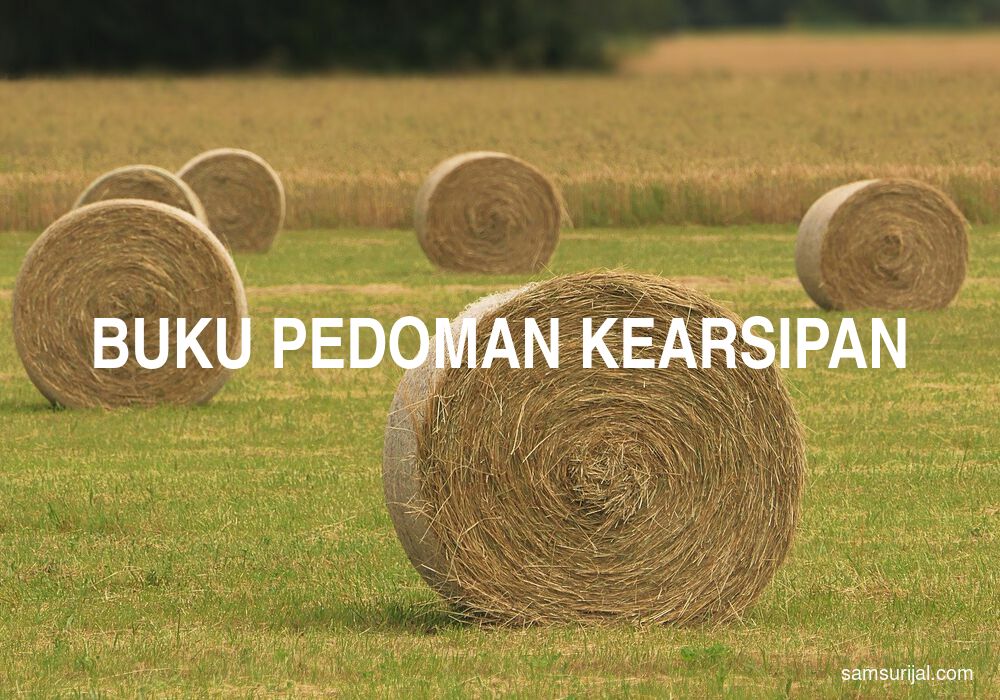 Arti Buku Pedoman Kearsipan