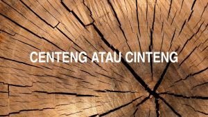 Penulisan Centeng Atau Cinteng