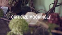 Criticize Mockingly