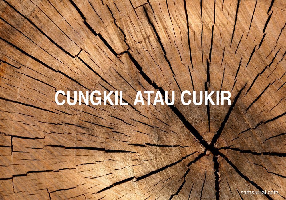 Penulisan Cungkil Atau Cukir
