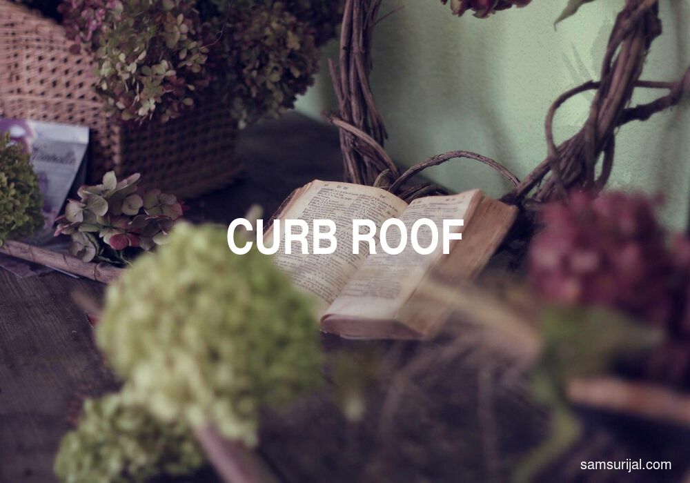 Arti Curb Roof