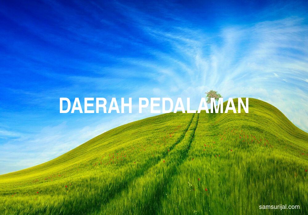 Arti Daerah Pedalaman