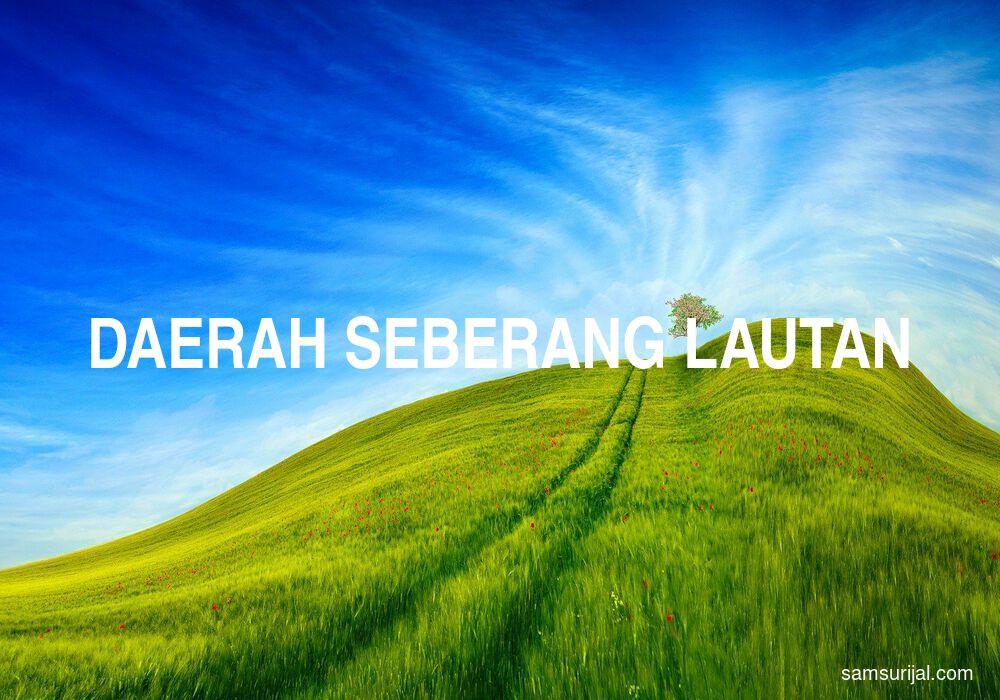 Arti Daerah Seberang Lautan