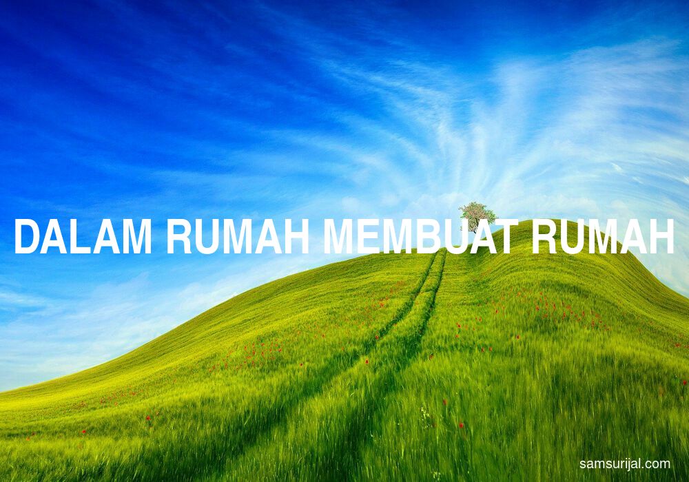 Arti Dalam Rumah Membuat Rumah