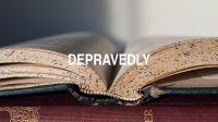 Depravedly