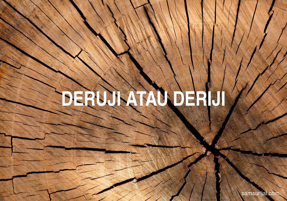 Penulisan Deruji Atau Deriji