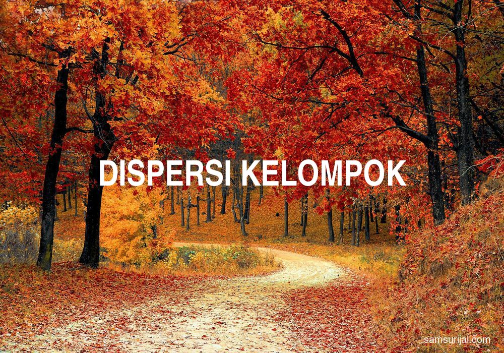 Arti Dispersi Kelompok