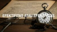 Efektifitas atau Efektivitas