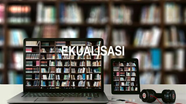 Arti Ekualisasi